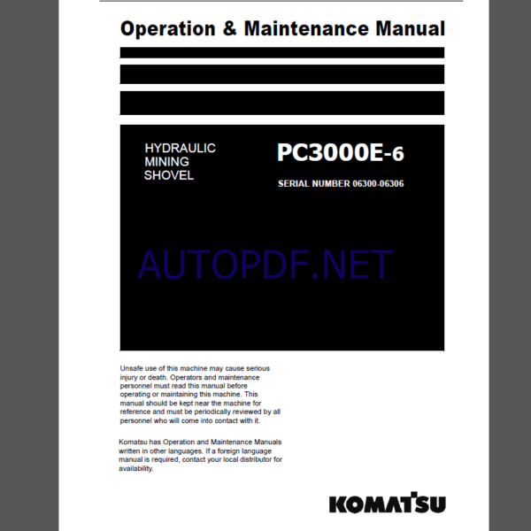 Komatsu PC3000E-6 HYDRAULIC MINING SHOVEL Operation Maintenance Manual(GZEAM06300-0)