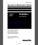 Komatsu PC4000E-6 HYDRAULIC MINING SHOVEL Operation Maintenance Manual(OMM 08214-xE-GB-0)