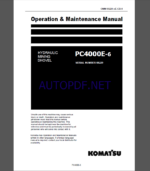 Komatsu PC4000E-6 HYDRAULIC MINING SHOVEL Operation Maintenance Manual(GZEAM08229-1)