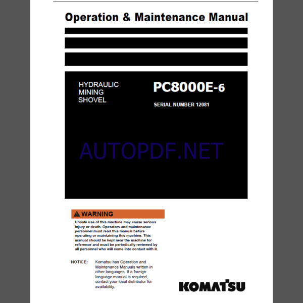 Komatsu PC8000E-6 HYDRAULIC MINING SHOVEL Operation Maintenance Manual(GZEAM12081-0)