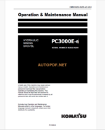 Komatsu PC3000E-6 HYDRAULIC MINING SHOVEL Operation and Maintenance Manual (GZEAM06292-0)