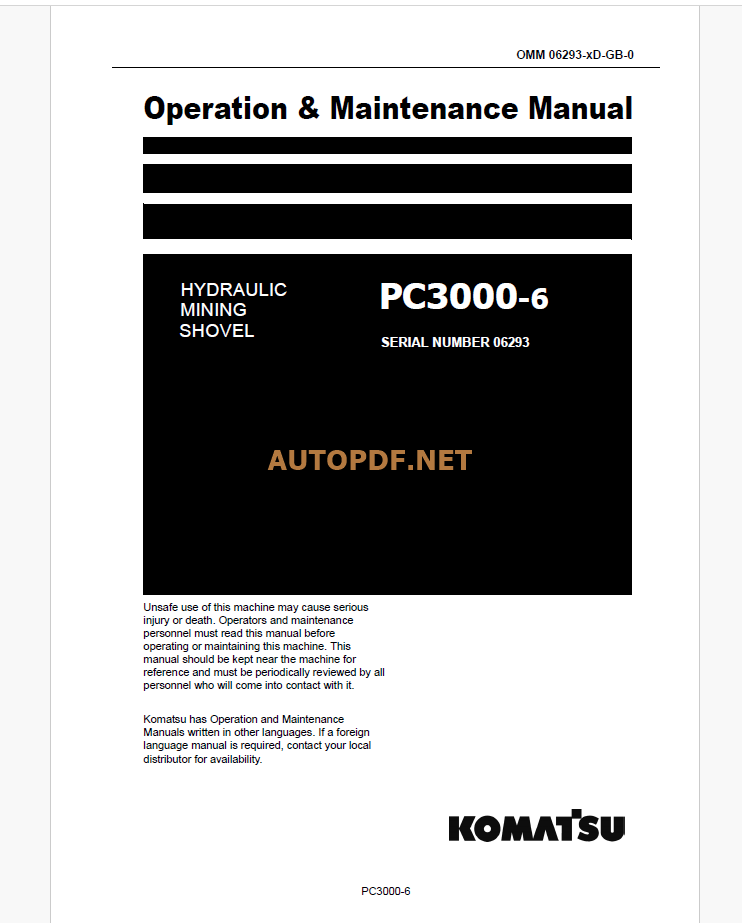 Komatsu PC3000-6 HYDRAULIC MINING SHOVEL Operation and Maintenance Manual (GZEAM06293-0)