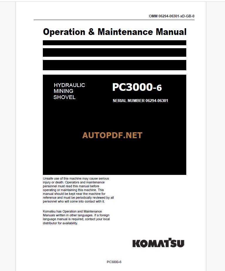 Komatsu PC3000-6 HYDRAULIC MINING SHOVEL Operation and Maintenance Manual (GZEAM06294-0)