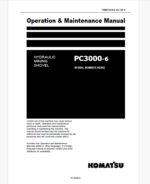 Komatsu PC3000-6 HYDRAULIC MINING SHOVEL Operation and Maintenance Manual (GZEAM06302-0)