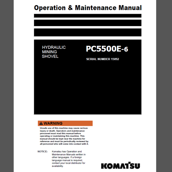 Komatsu PC5500E-6 HYDRAULIC MINING SHOVEL Operation Maintenance Manual(GZEAM15092-0)