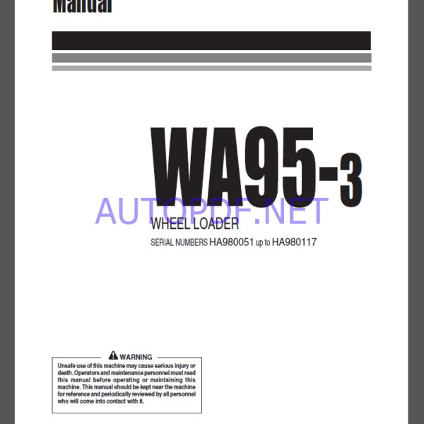 Komatsu WA95-3 WHEEL LOADER Operation Maintenance Manual(VEAM980100)