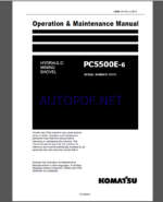 Komatsu PC5500-6 HYDRAULIC MINING SHOVEL Operation Maintenance Manual(GZEAM150115-0)