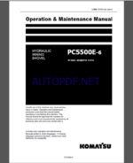 Komatsu PC5500E-6 HYDRAULIC MINING SHOVEL Operation Maintenance Manual(GZEAM15116-0)