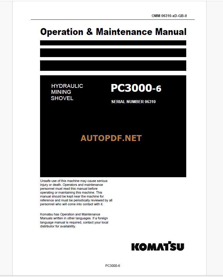 Komatsu PC3000-6 HYDRAULIC MINING SHOVEL Operation and Maintenance Manual(GZEAM06310-0)