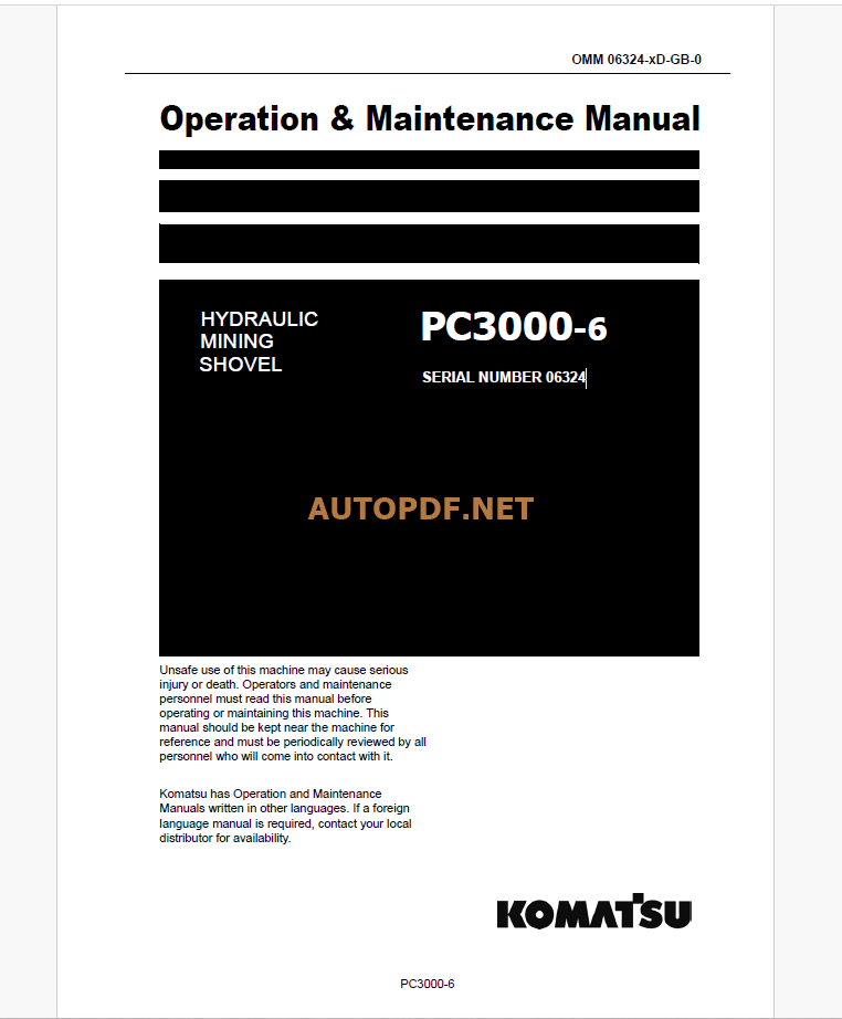 Komatsu PC3000-6 HYDRAULIC MINING SHOVEL Operation and Maintenance Manual(GZEAM06324-0)