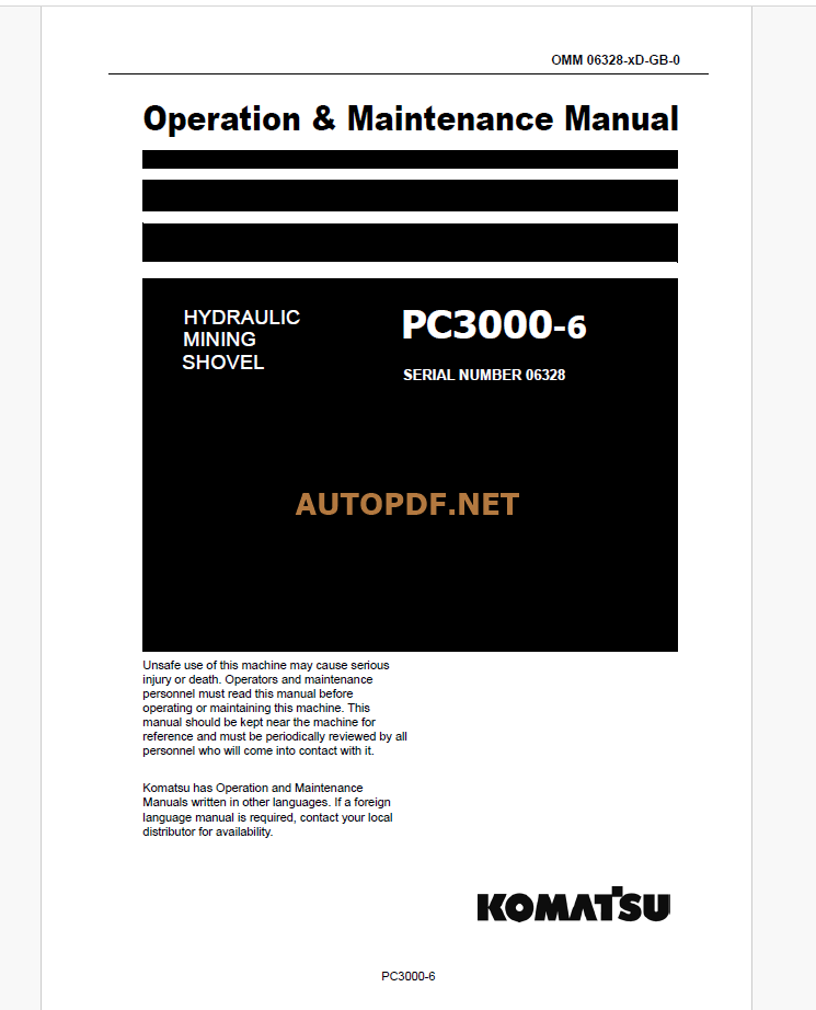 Komatsu PC3000-6 HYDRAULIC MINING SHOVEL Operation and Maintenance Manual(GZEAM06328-0)