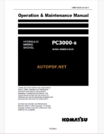 Komatsu PC3000-6 HYDRAULIC MINING SHOVEL Operation and Maintenance Manual(GZEAM06329-0)