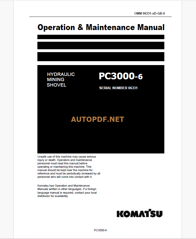 Komatsu PC3000-6 HYDRAULIC MINING SHOVEL Operation and Maintenance Manual(GZEAM06331-0)