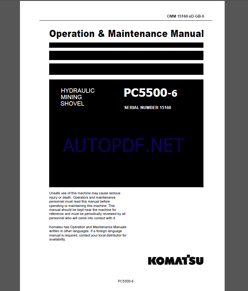 Komatsu PC5500-6 HYDRAULIC MINING SHOVEL Operation Maintenance Manual(GZEAM15160-0)