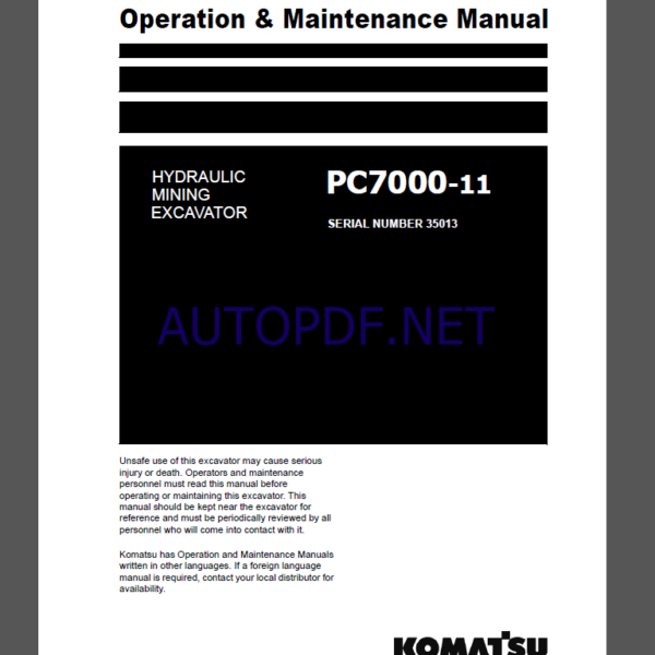 Komatsu PC7000-11 HYDRAULIC MINING SHOVEL Operation Maintenance Manual(GZEAM15162-0)