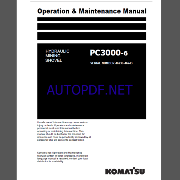 Komatsu PC4000-6 HYDRAULIC MINING SHOVEL Operation Maintenance Manual(GZEAM58104-0)