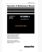 Komatsu PC3000-6 HYDRAULIC MINING SHOVEL Operation and Maintenance Manual(GZEAM6338-0)