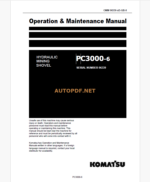 Komatsu PC3000-6 HYDRAULIC MINING SHOVEL Operation and Maintenance Manual (GZEAM6339-0)