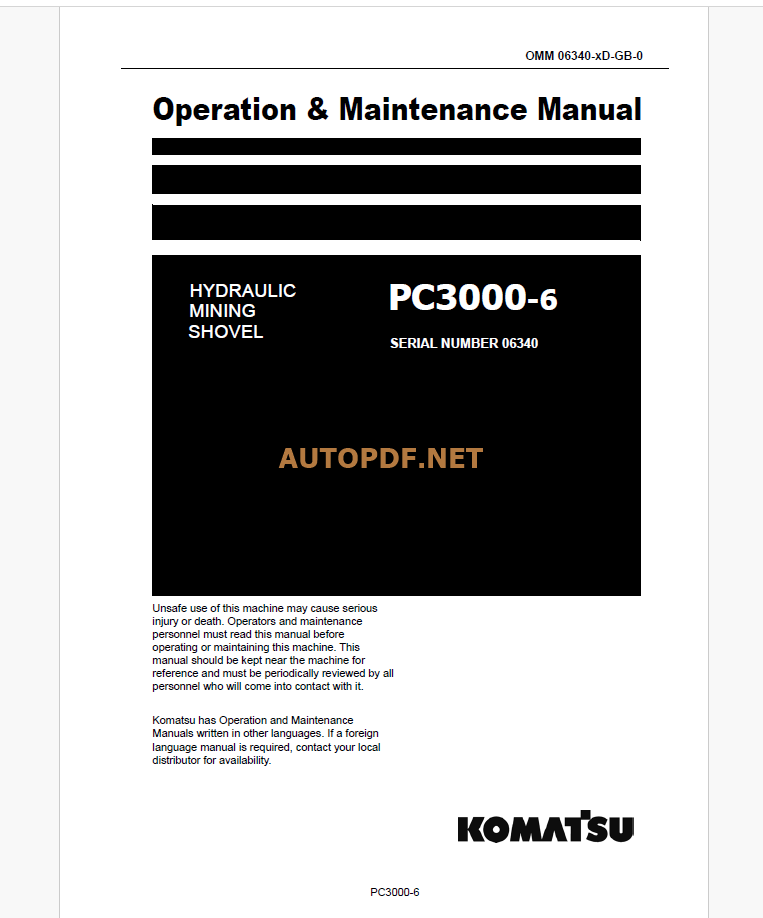 Komatsu PC3000-6 HYDRAULIC MINING SHOVEL Operation and Maintenance Manual (GZEAM06340-0)