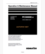 Komatsu PC3000E-6 HYDRAULIC MINING SHOVEL Operation and Maintenance Manual (GZEAM6347-0)