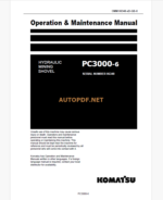 Komatsu PC3000-6 HYDRAULIC MINING SHOVEL Operation and Maintenance Manual (GZEAM6348-0)