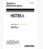 Komatsu HD785-5 Trolley DUMP TRUCK Operation and Maintenance Manual (EEAM010204)