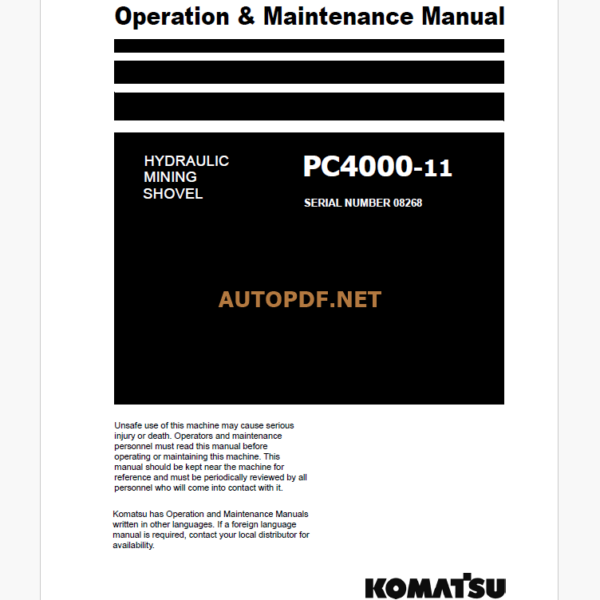 KOMATSU PC4000-11 HYDRAULIC EXCAVATOR Operation and Maintenance Manual(GZEAM8268-0)