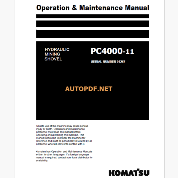 KOMATSU PC4000-11 HYDRAULIC EXCAVATOR Operation and Maintenance Manual(GZEAM8267-2)