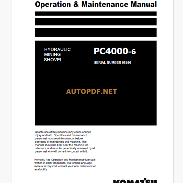 KOMATSU PC4000-6 HYDRAULIC EXCAVATOR Operation and Maintenance Manual(GZEAM8266-1)