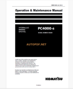 KOMATSU PC4000-6 HYDRAULIC EXCAVATOR Operation and Maintenance Manual(GZEAM08260-0)