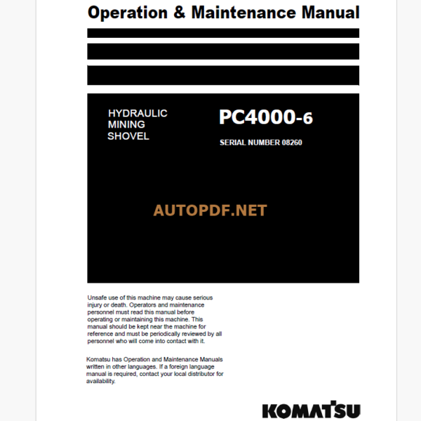 KOMATSU PC4000-6 HYDRAULIC EXCAVATOR Operation and Maintenance Manual(GZEAM08260-0)