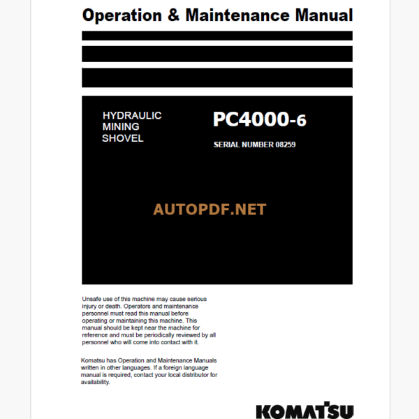 KOMATSU PC4000-6 HYDRAULIC EXCAVATOR Operation and Maintenance Manual(GZEAM08259-0)