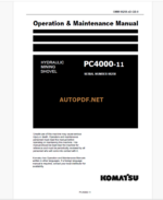 KOMATSU PC4000-11 HYDRAULIC MINING SHOVEL Operation and Maintenance Manual (GZEAM08258-0)