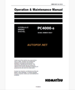 KOMATSU PC4000-6 HYDRAULIC MINING SHOVEL Operation and Maintenance Manual (GZEAM08257-0)