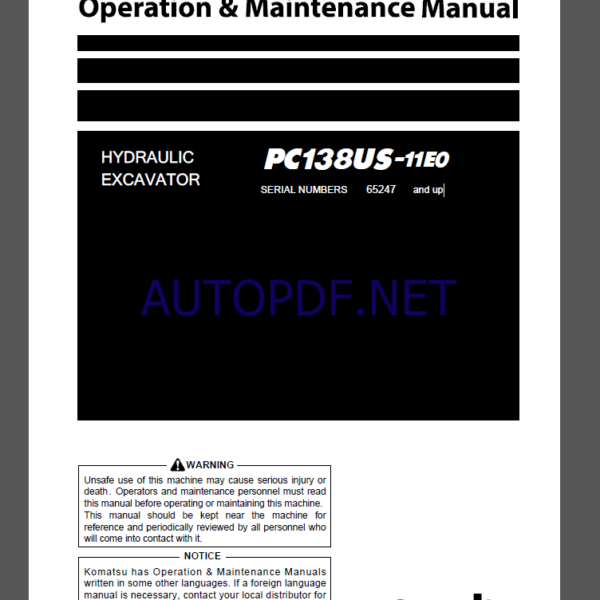 KOMATSU PC138US-11E0 HYDRAULIC EXCAVATOR Operation and Maintenance Manual(PEN02105-0)