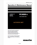 KOMATSU PC4000-6 HYDRAULIC MINING SHOVEL Operation and Maintenance Manual (GZEAM08255-0)