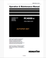 KOMATSU PC4000-6 HYDRAULIC MINING SHOVEL Operation and Maintenance Manual (GZEAM08250-0)