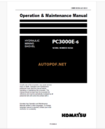 Komatsu PC3000E-6 HYDRAULIC MINING SHOVEL Operation and Maintenance Manual (GZEAM06364-0)