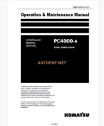 KOMATSU PC4000-6 HYDRAULIC MINING SHOVEL Operation and Maintenance Manual (GZEAM08248-0)