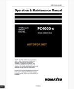 KOMATSU PC4000-6 HYDRAULIC MINING SHOVEL Operation and Maintenance Manual (GZEAM08242-0)