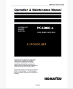 KOMATSU PC4000-6 HYDRAULIC MINING SHOVEL Operation and Maintenance Manual (GZEAM08227-0)