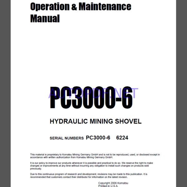 KOMATSU PC3000-6 HYDRAULIC MINING SHOVEL Operation and Maintenance Manual(OMPC30006224)