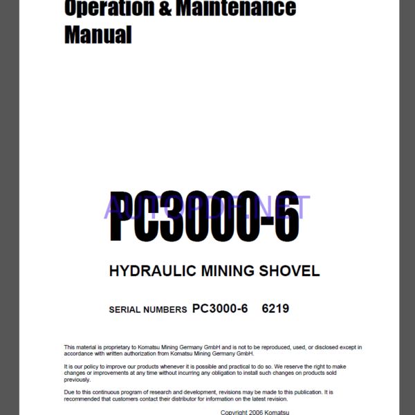 KOMATSU PC3000-6 HYDRAULIC MINING SHOVEL Operation and Maintenance Manual(OMPC30006219)