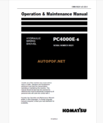 KOMATSU PC4000E-6 HYDRAULIC MINING SHOVEL Operation and Maintenance Manual (GZEAM08221-0)