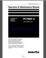 KOMATSU PC7000-11 HYDRAULIC MINING SHOVEL Operation and Maintenance Manual(OMM 35019-D-EN-T211-P1-1.0)