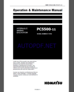 KOMATSU PC5500-11 HYDRAULIC MINING EXCAVATOR Operation and Maintenance Manual(OMM 15192-D-EN-11T2-P1-1.0)