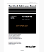 KOMATSU PC4000-6E HYDRAULIC MINING SHOVEL Operation and Maintenance Manual (GZEAM08215-0)