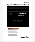 KOMATSU PC4000E-6 HYDRAULIC MINING SHOVEL Operation and Maintenance Manual (GZEAM08213-0)