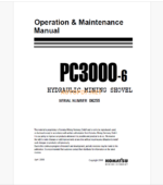 Komatsu PC3000-6 HYDRAULIC MINING SHOVEL Operation and Maintenance Manual (GZEAM06255)