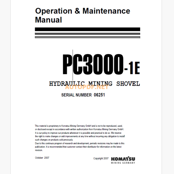 Komatsu PC3000-1E HYDRAULIC MINING SHOVEL Operation and Maintenance Manual (GZEAM06251)